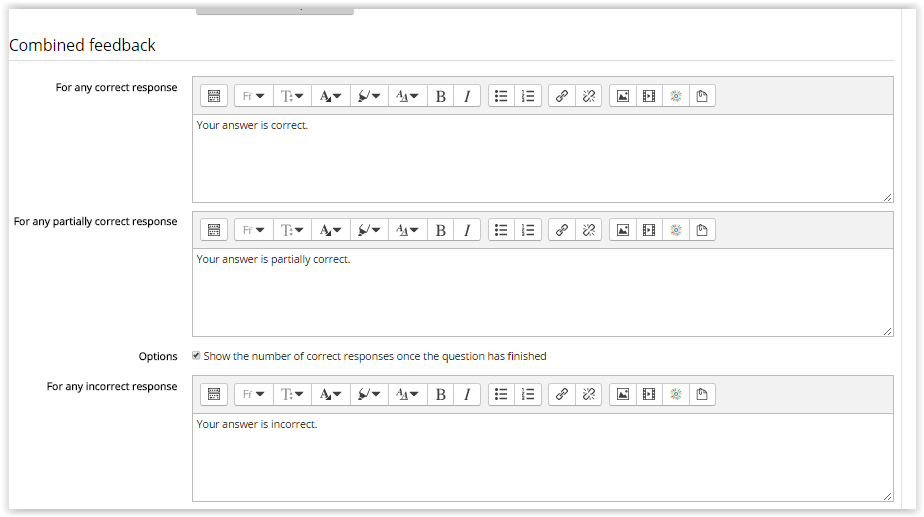 Where you choose your options for correct, partially correct, and incorrect responses