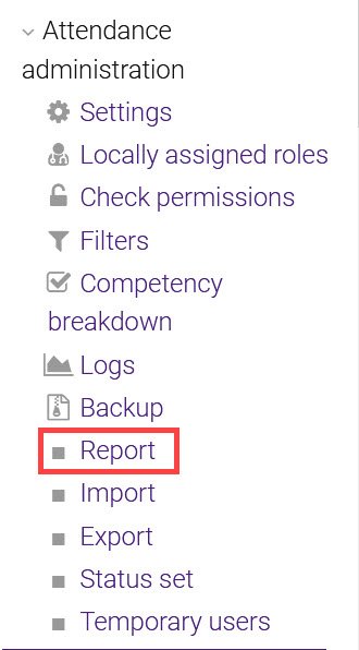 Attendance admin menu with "Report" highlighted